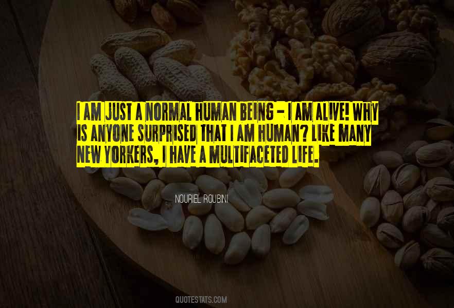 I Am Just A Human Being Quotes #1537053