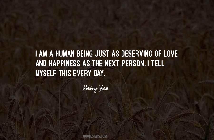 I Am Just A Human Being Quotes #1821072