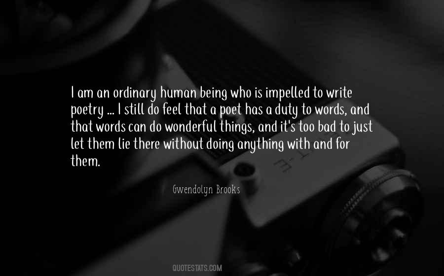 I Am Just A Human Being Quotes #883452