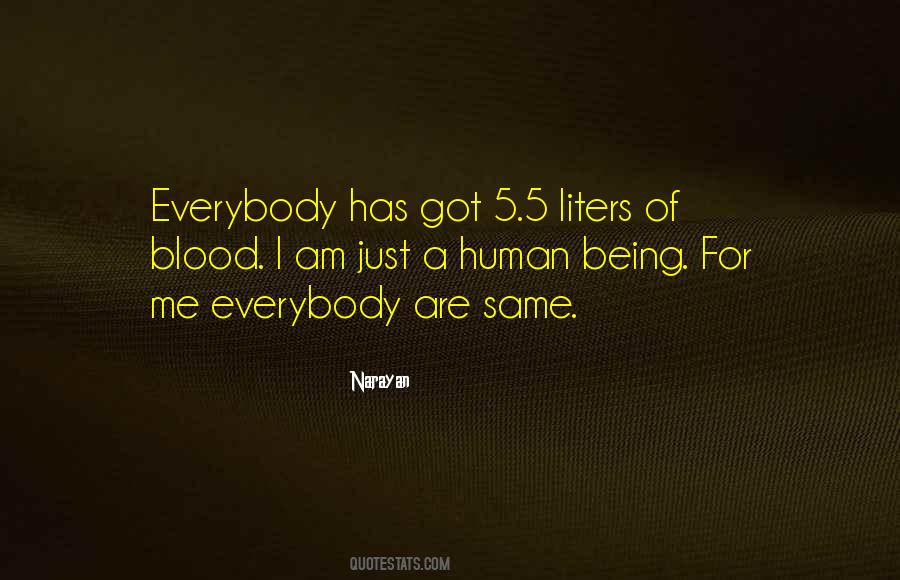 I Am Just A Human Being Quotes #935607