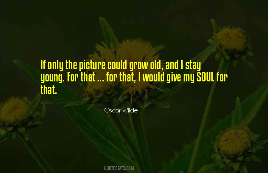 Young Soul Quotes #883989
