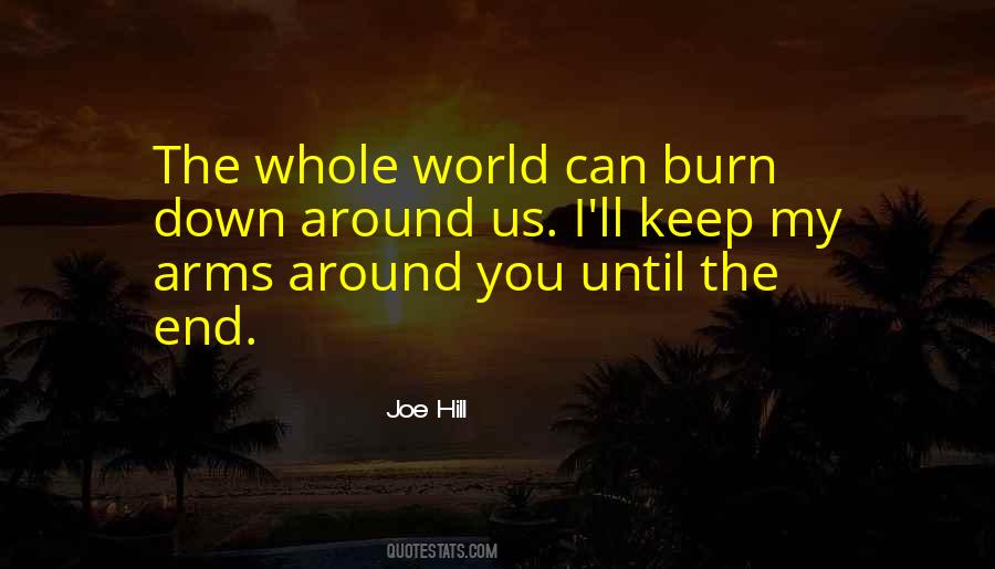 Whole World Around Quotes #1242548