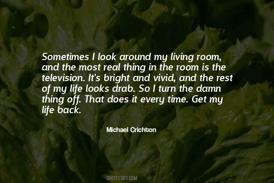 Sometimes I Look Back Quotes #1433996
