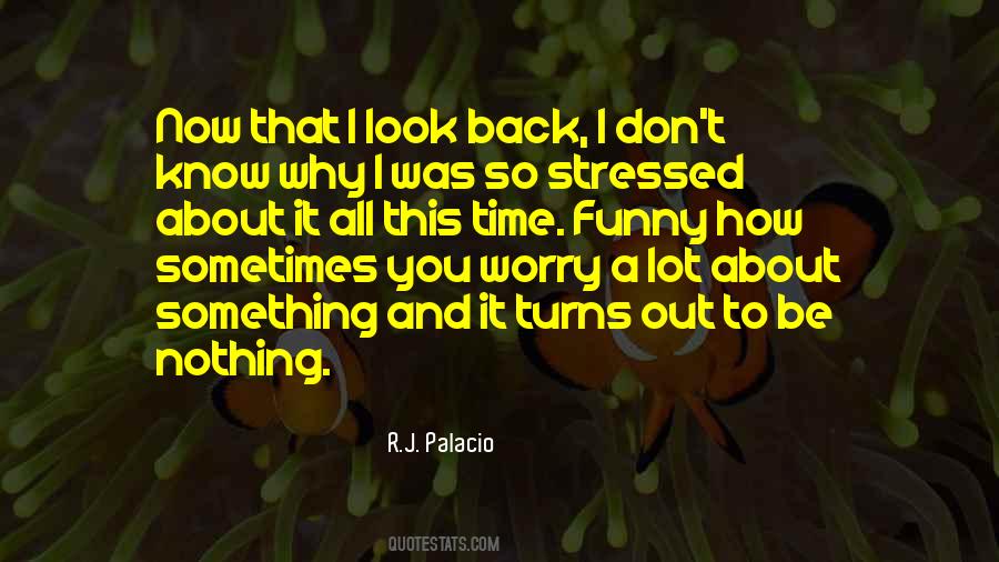 Sometimes I Look Back Quotes #742935