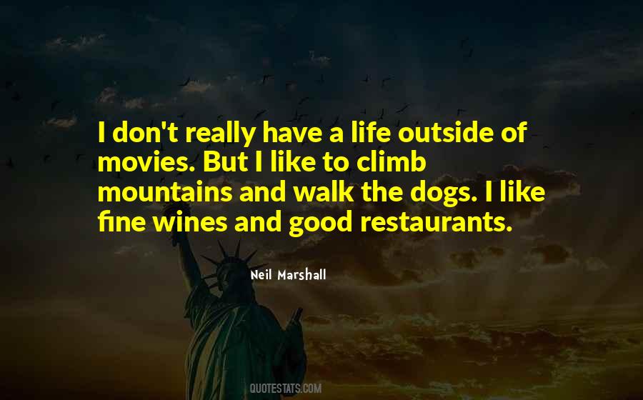 Walk Outside Quotes #162342