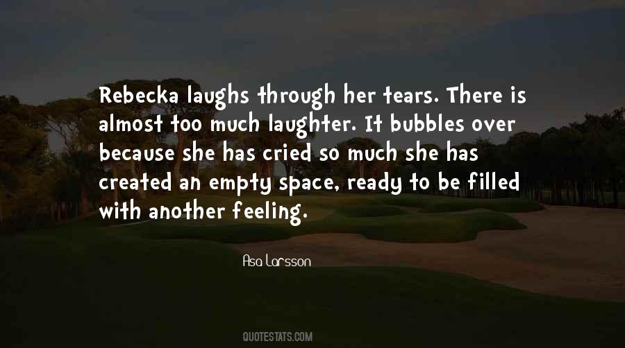 So Much Laughter Quotes #1291457