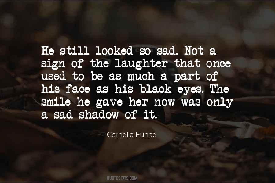So Much Laughter Quotes #1531607