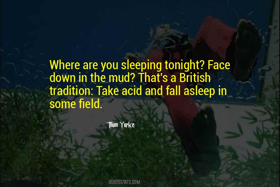 Your Sleeping Face Quotes #1189770