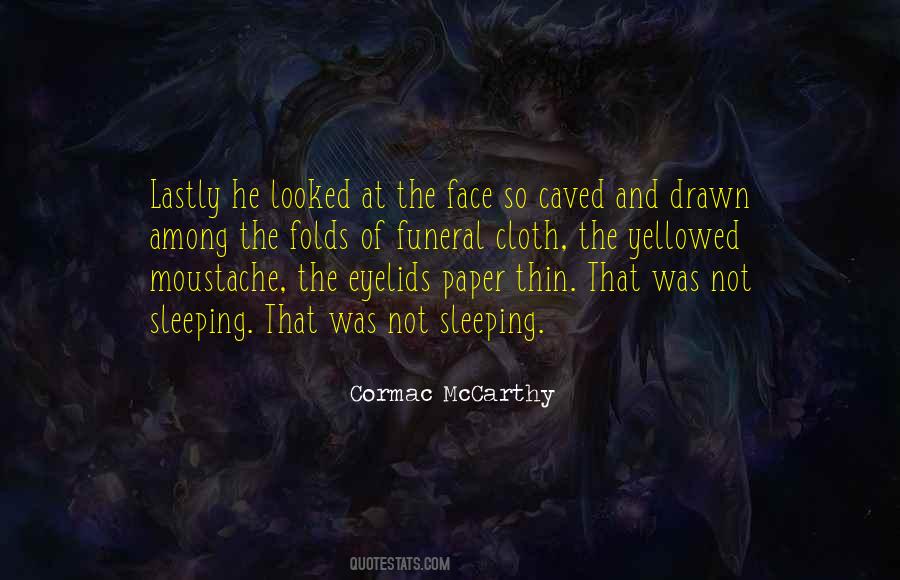 Your Sleeping Face Quotes #628104