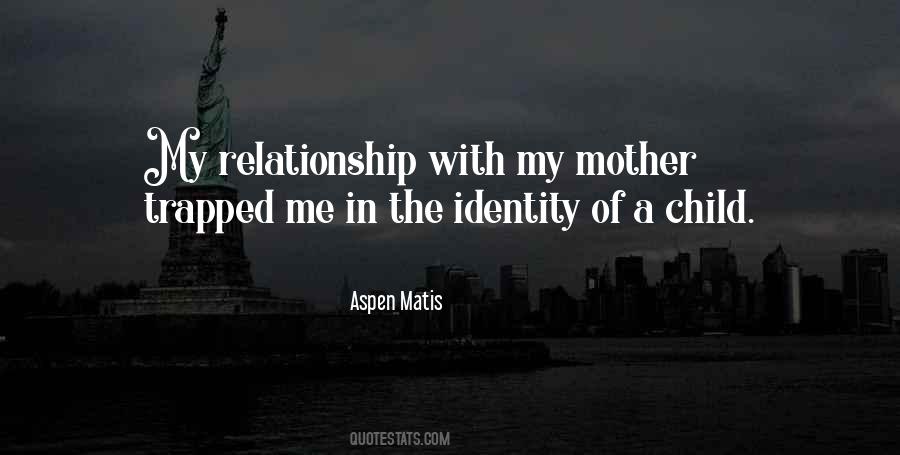 Quotes About The Mother Of My Child #1392274