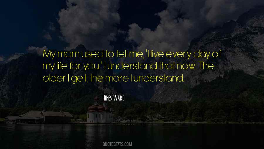 One Day U Will Understand Me Quotes #50319