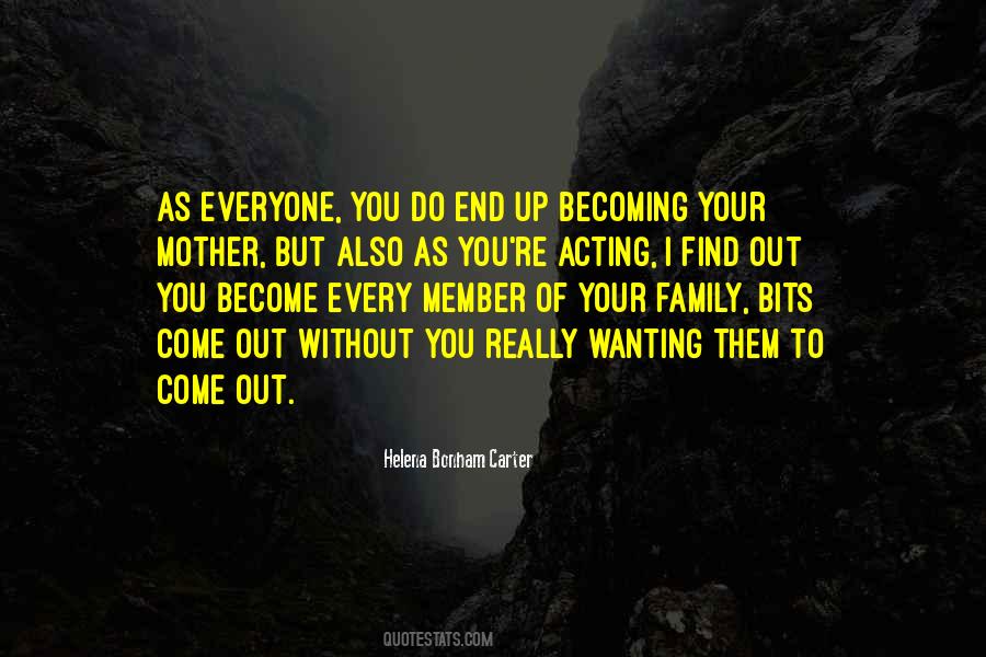 Quotes About Family Not Wanting You #1417323