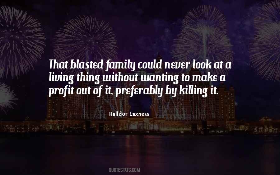 Quotes About Family Not Wanting You #1680322