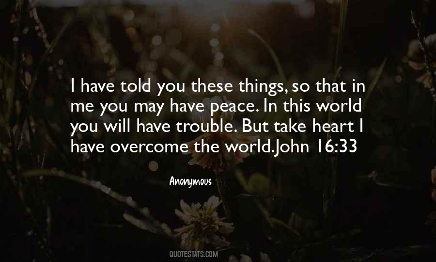 The Trouble With Peace Quotes #1004990