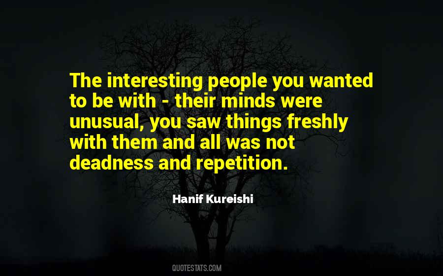 Quotes About Interesting People #1049143