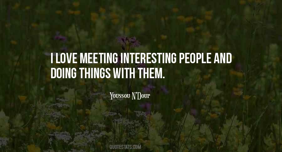 Quotes About Interesting People #1103726