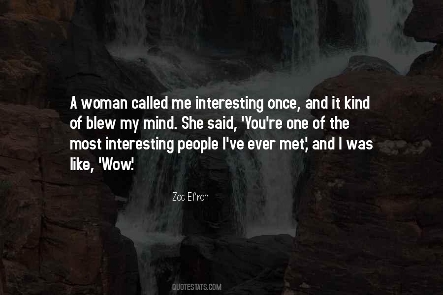 Quotes About Interesting People #1487730