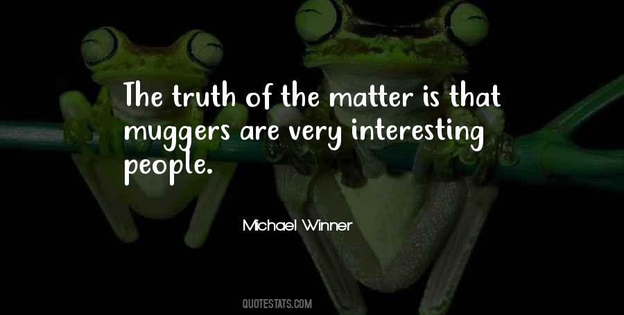 Quotes About Interesting People #1529282