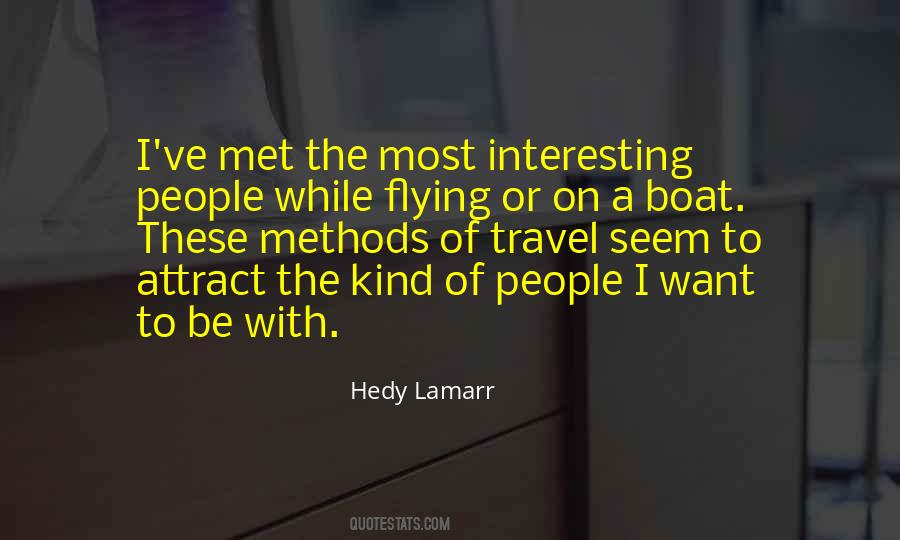 Quotes About Interesting People #1651173