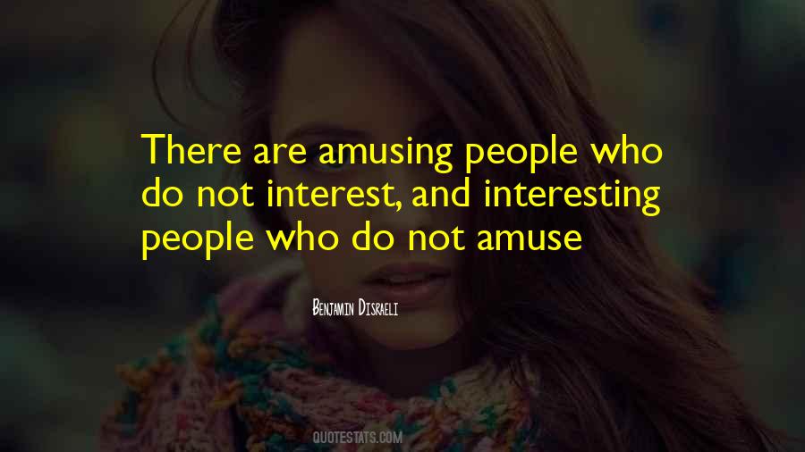 Quotes About Interesting People #1778327