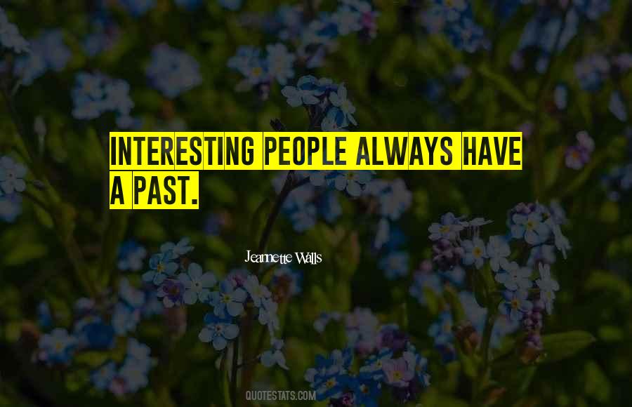 Quotes About Interesting People #315487