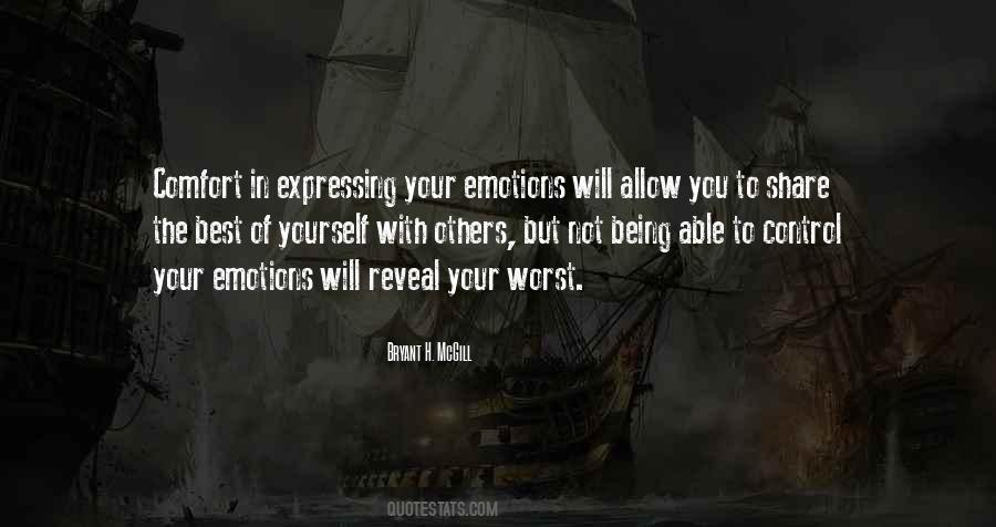 Emotions Will Quotes #392431
