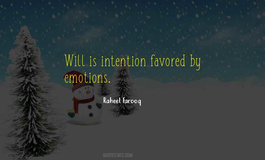 Emotions Will Quotes #541578