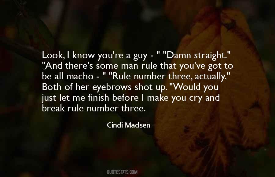 Man Break Up Quotes #1314288