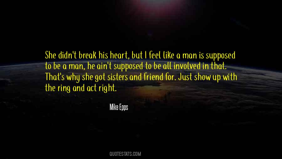 Man Break Up Quotes #437775