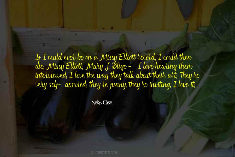 If I Ever Die Quotes #1402220
