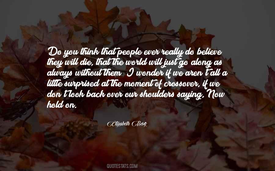 If I Ever Die Quotes #144485