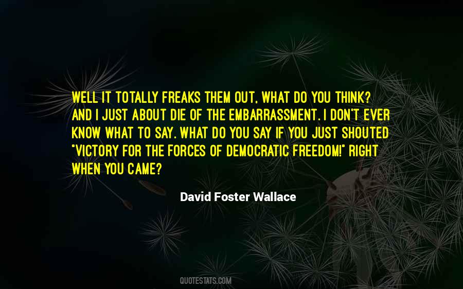 If I Ever Die Quotes #1446762