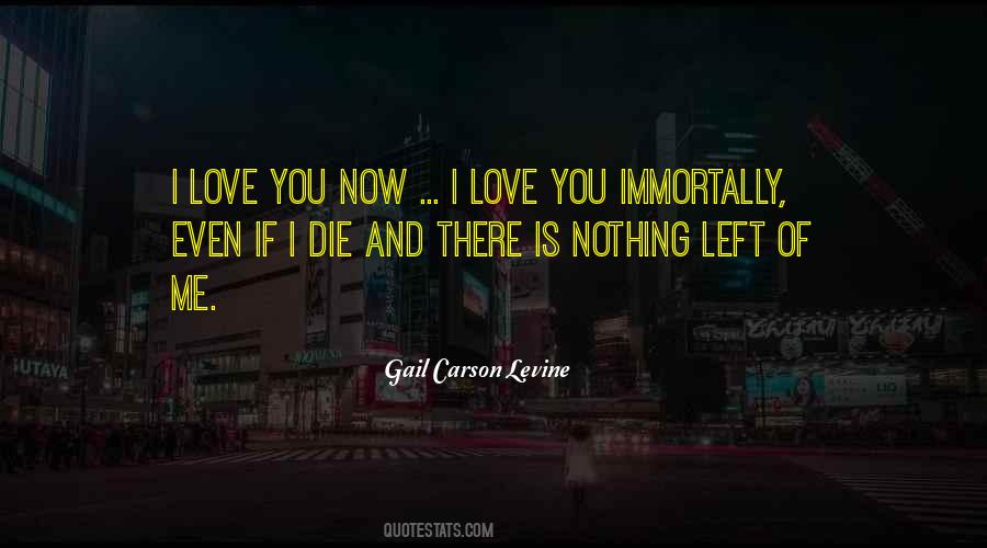 If I Ever Die Quotes #1864188