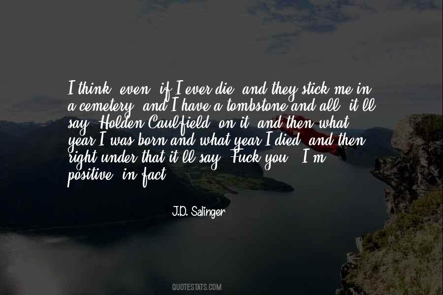 If I Ever Die Quotes #599373