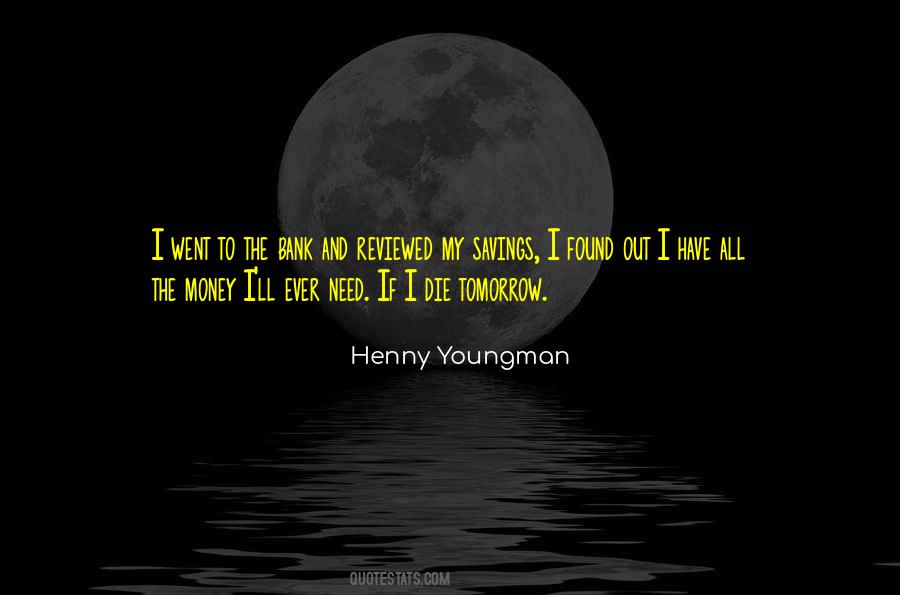 If I Ever Die Quotes #631772