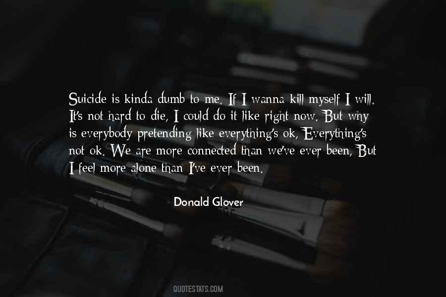 If I Ever Die Quotes #851017