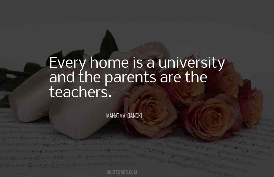 Parents Are Teachers Quotes #262702