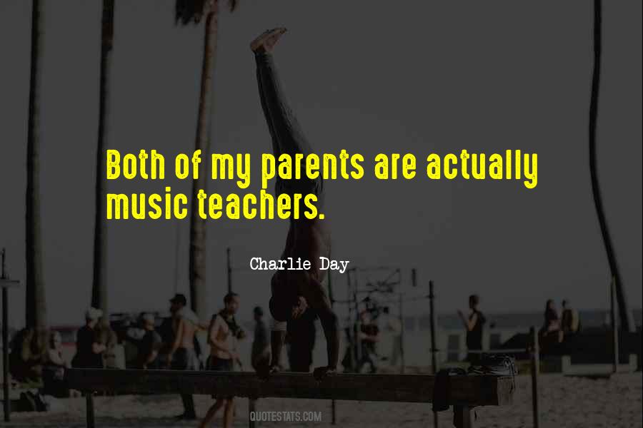 Parents Are Teachers Quotes #694613