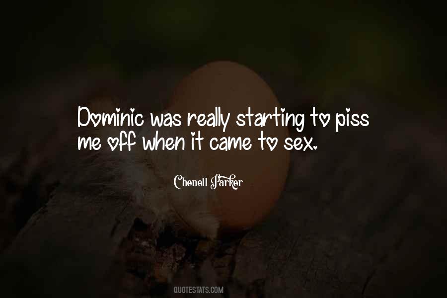 Dominic Quotes #1509036