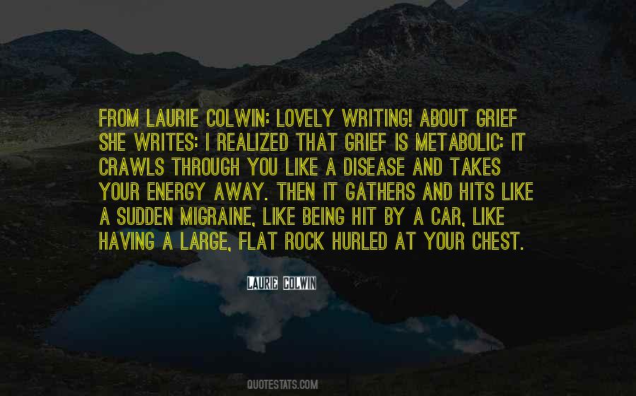 Grief Hits Out Of Nowhere Quotes #1174136