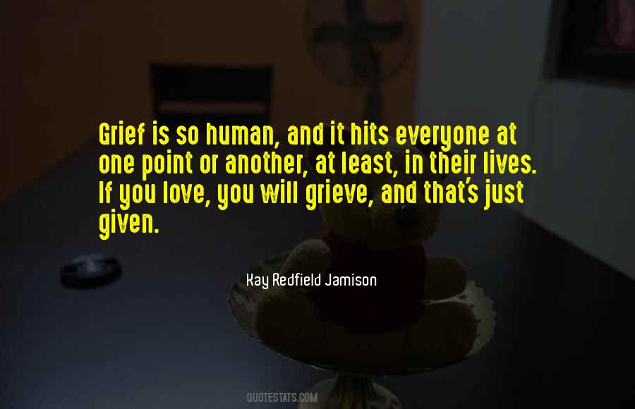 Grief Hits Out Of Nowhere Quotes #1324050