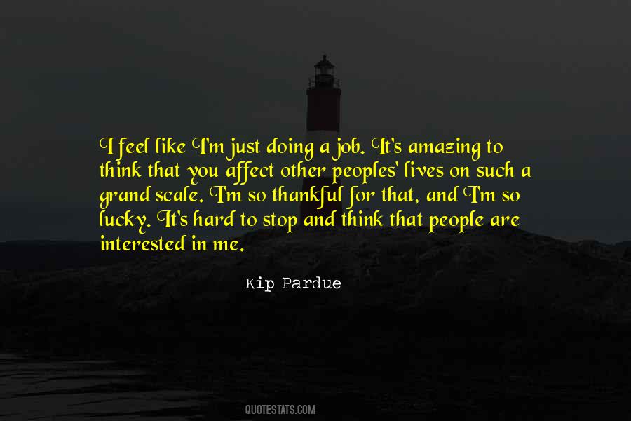 I Am Thankful For My Job Quotes #1527026
