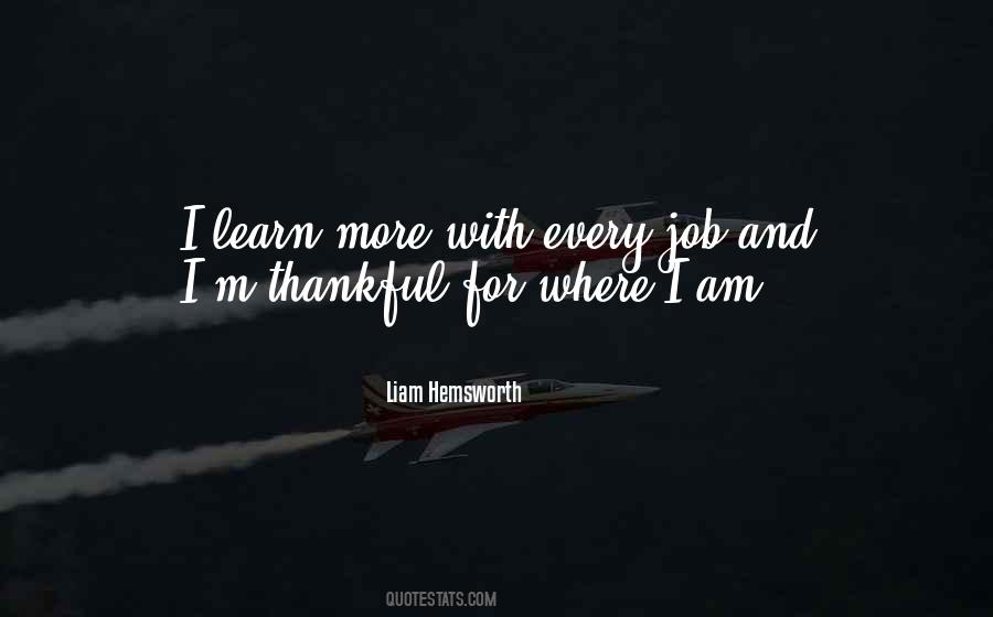 I Am Thankful For My Job Quotes #274655