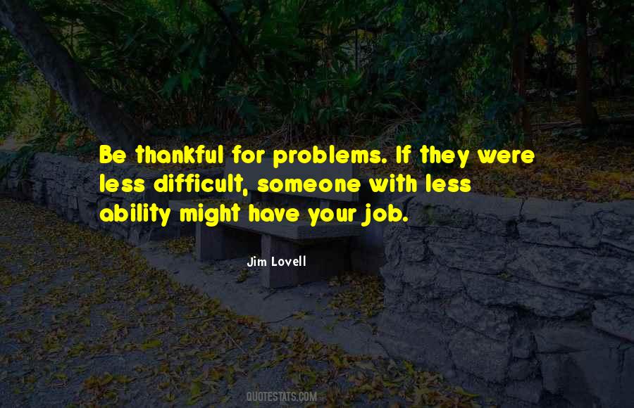 I Am Thankful For My Job Quotes #812552