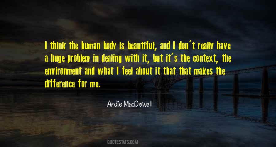 Environment And Human Quotes #1299932