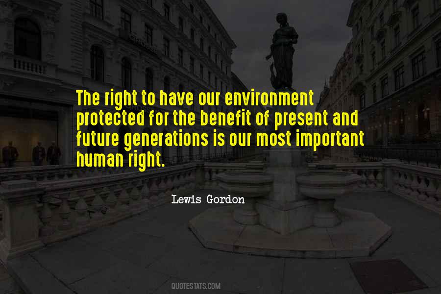 Environment And Human Quotes #1496880