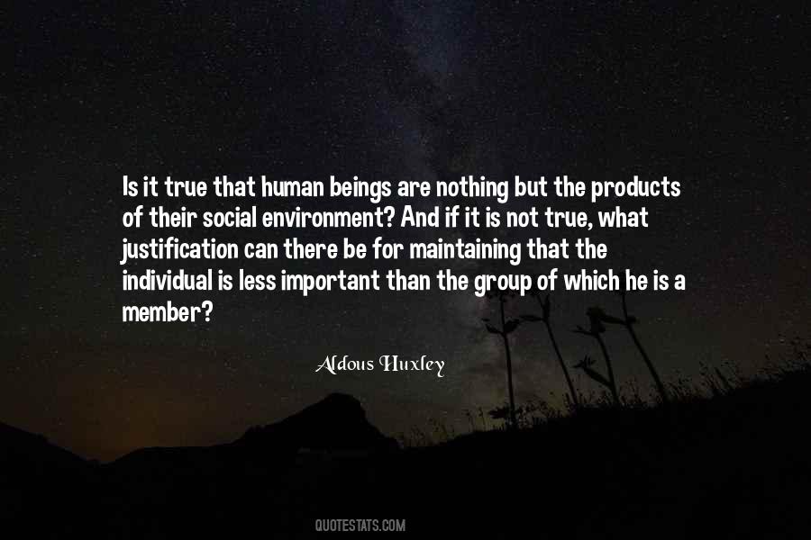 Environment And Human Quotes #1522591