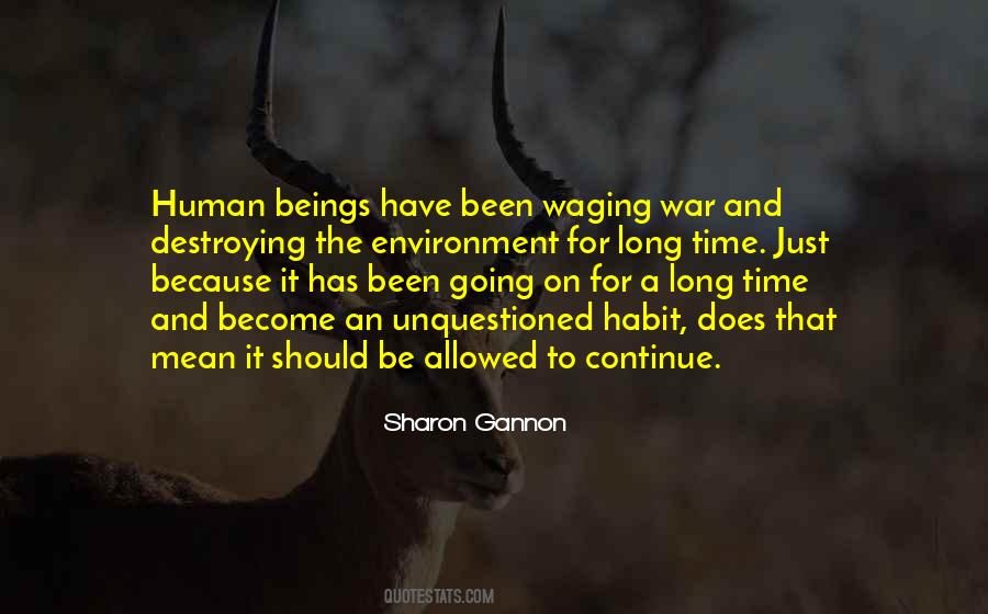 Environment And Human Quotes #1572828
