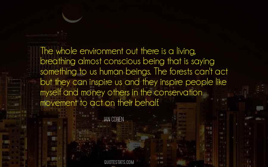 Environment And Human Quotes #1756984