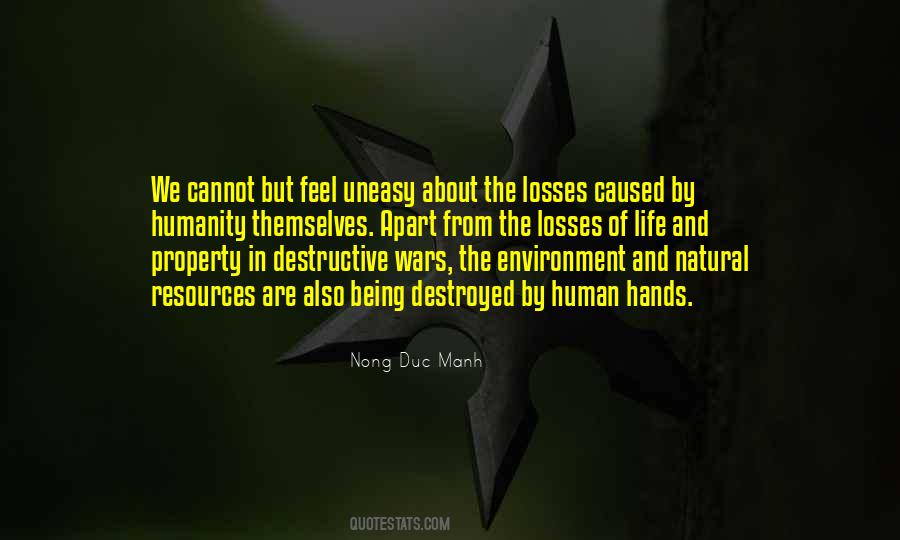 Environment And Human Quotes #1801924
